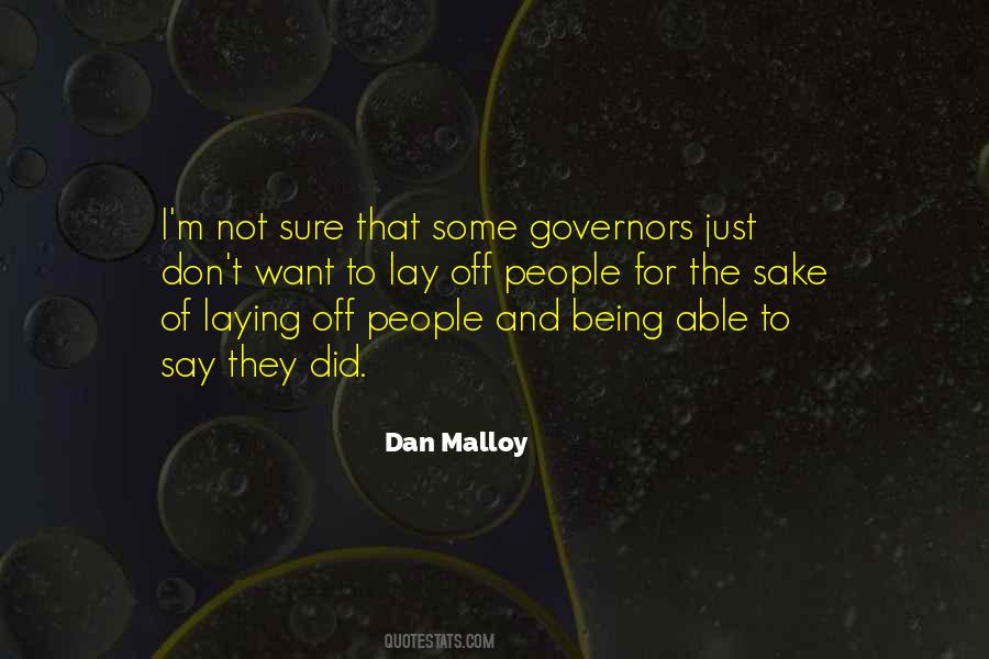 Dan Malloy Quotes #878069