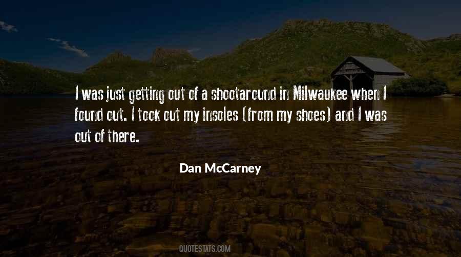 Dan Mccarney Quotes #1286687