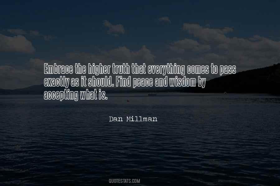 Dan Millman Quotes #517678