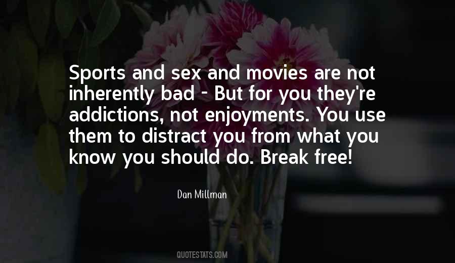 Dan Millman Quotes #590480