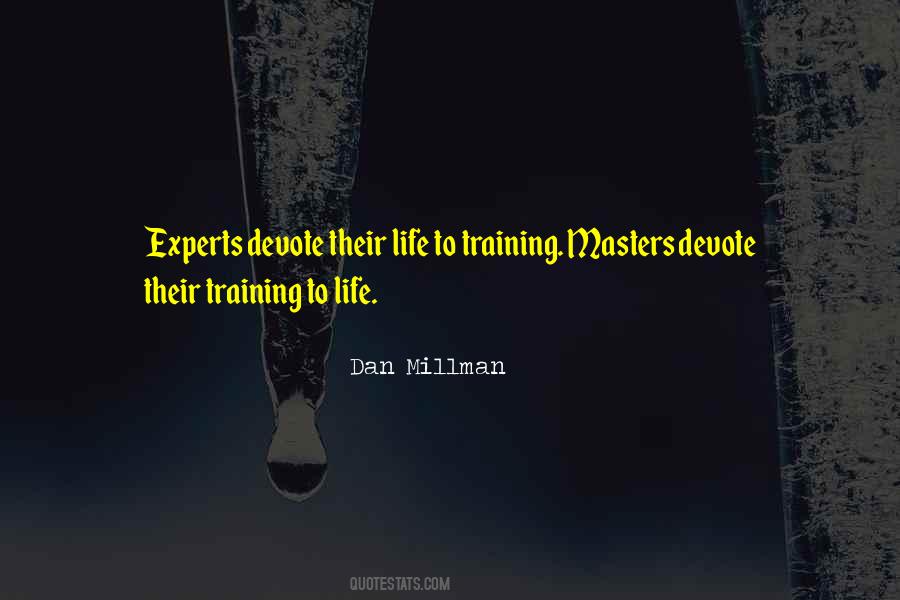 Dan Millman Quotes #696141