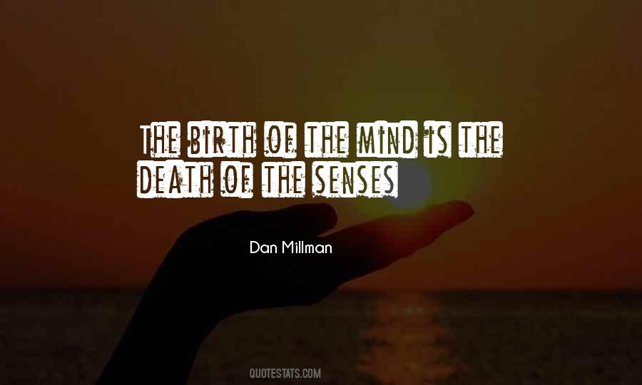 Dan Millman Quotes #721978