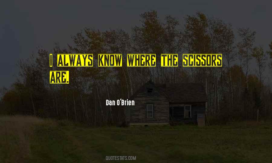 Dan O'brien Quotes #1593797