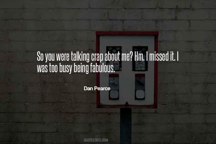 Dan Pearce Quotes #1001048