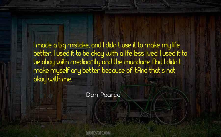 Dan Pearce Quotes #69541