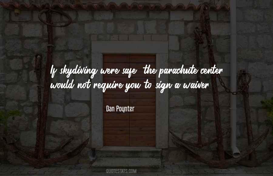 Dan Poynter Quotes #932651