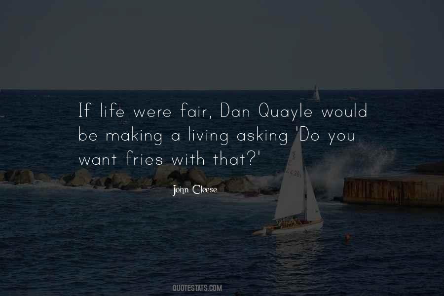 Dan Quayle Quotes #1574666
