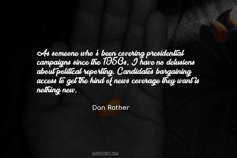 Dan Rather Quotes #476007