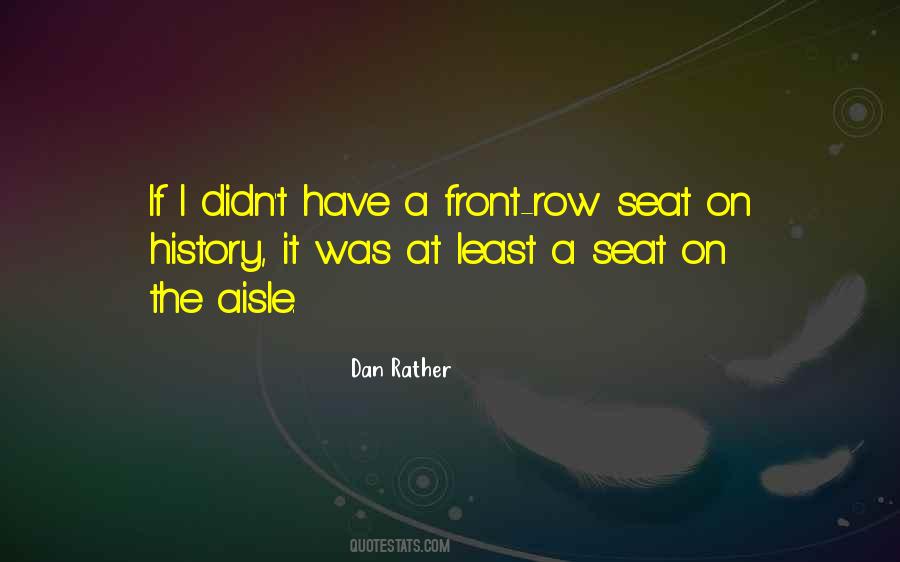 Dan Rather Quotes #707310