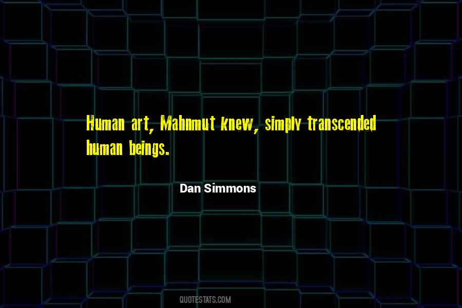 Dan Simmons Quotes #39922