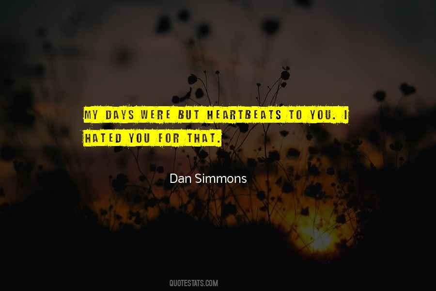 Dan Simmons Quotes #574668