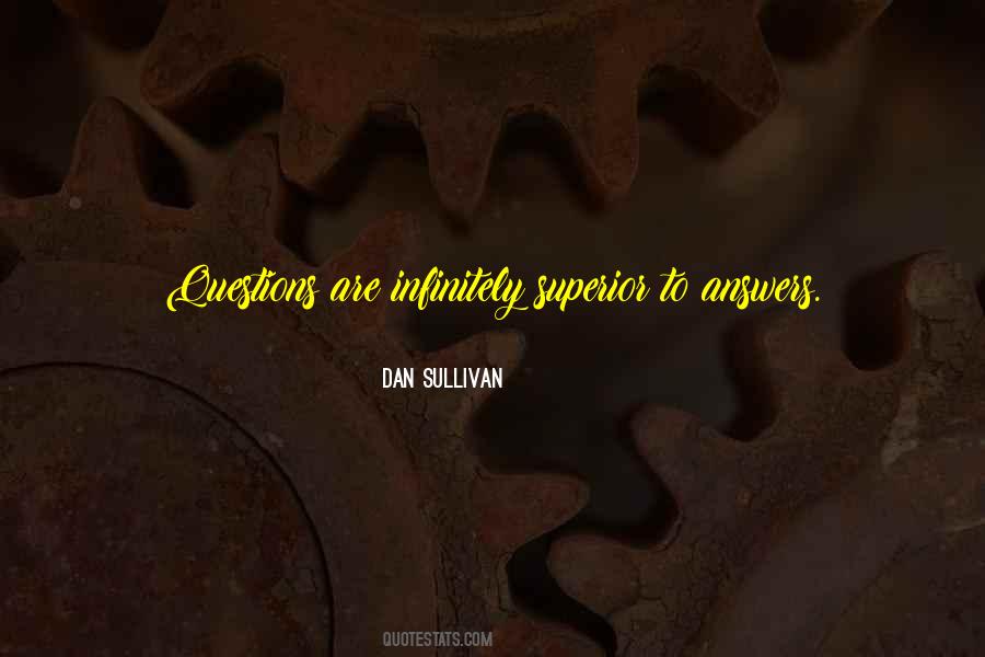 Dan Sullivan Quotes #102457