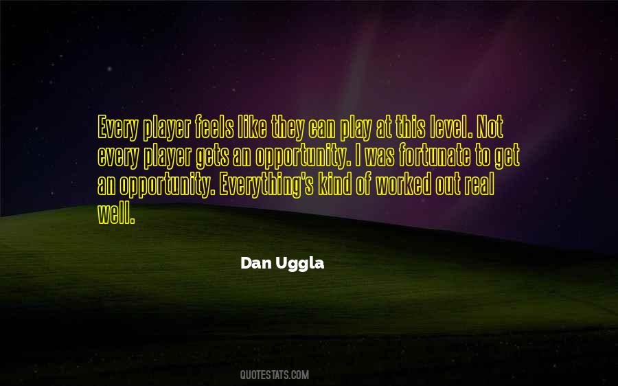 Dan Uggla Quotes #1776773