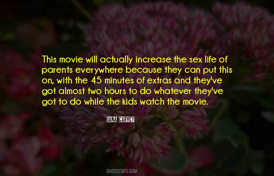 Dana Carvey Quotes #1444847