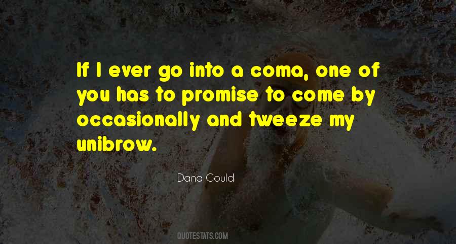 Dana Gould Quotes #681774