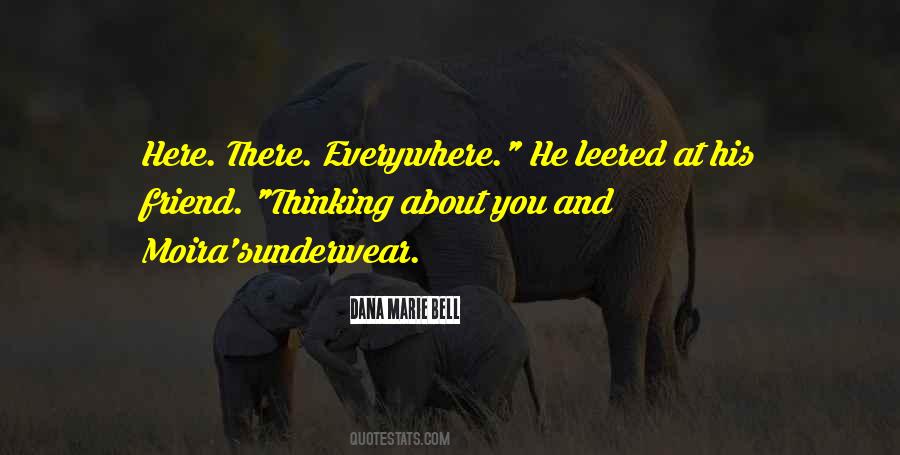Dana Marie Bell Quotes #1623038