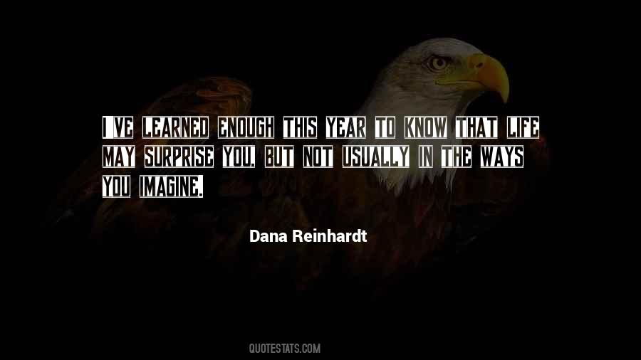 Dana Reinhardt Quotes #1309117