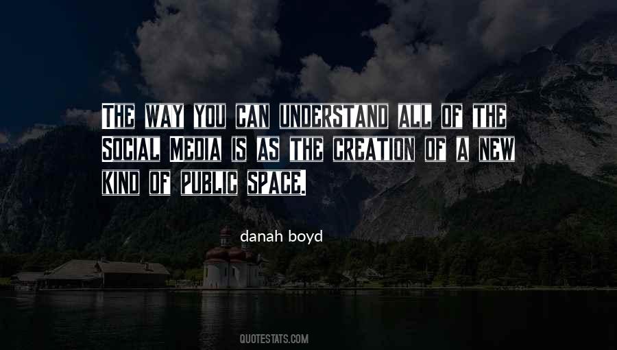 Danah Boyd Quotes #1550220