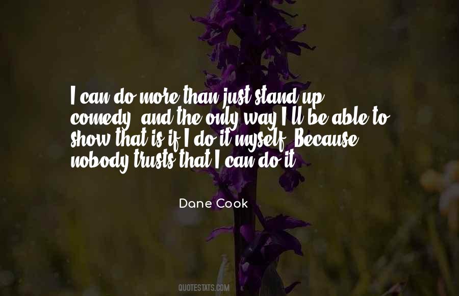 Dane Cook Quotes #279641