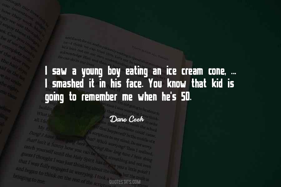 Dane Cook Quotes #434859