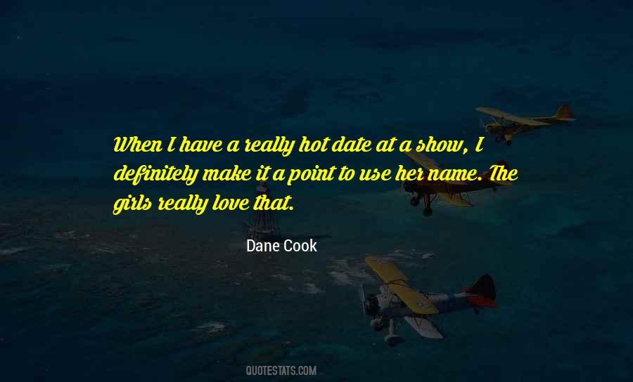 Dane Cook Quotes #442888