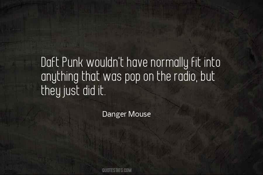 Danger Mouse Quotes #799423