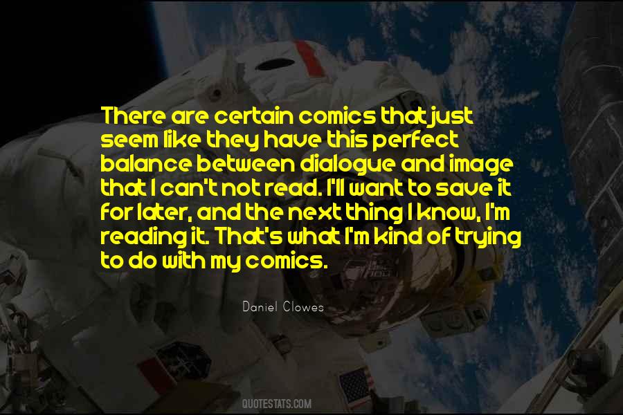 Daniel Clowes Quotes #647038