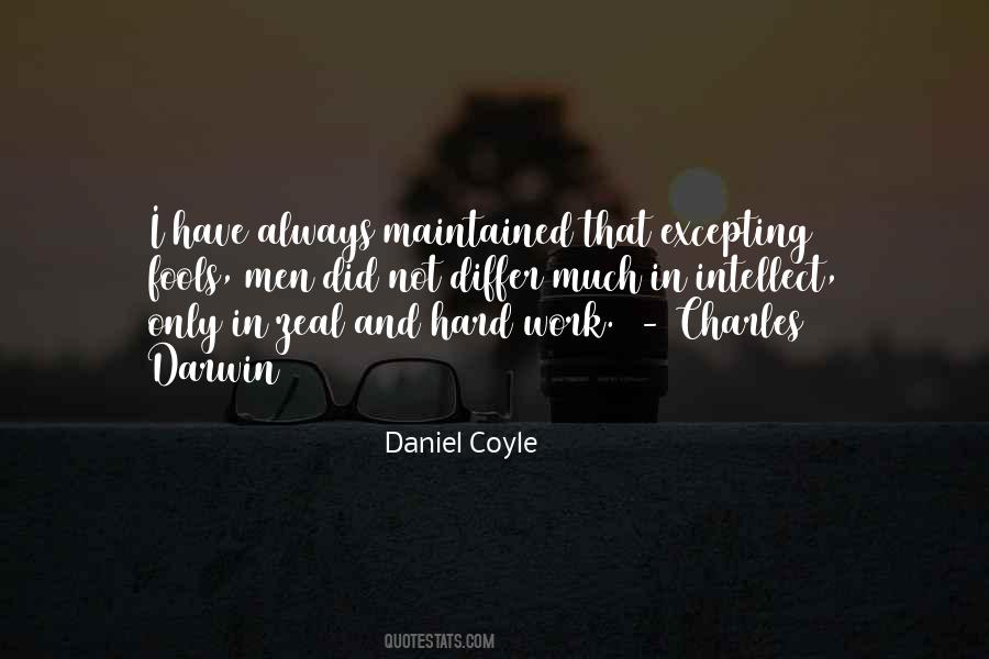 Daniel Coyle Quotes #1022346