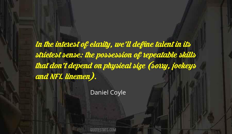 Daniel Coyle Quotes #1496579