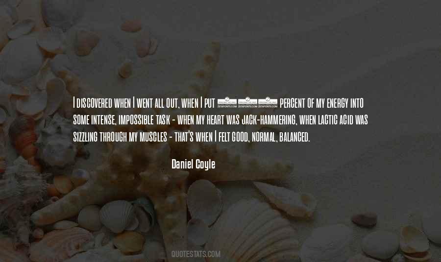 Daniel Coyle Quotes #1781028