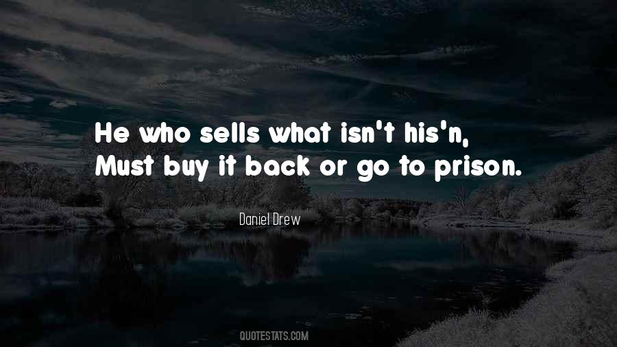 Daniel Drew Quotes #771608