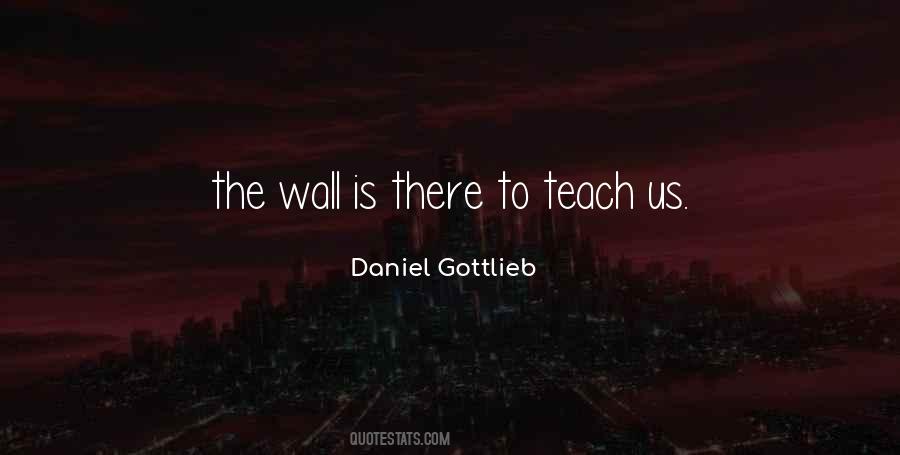Daniel Gottlieb Quotes #1407769