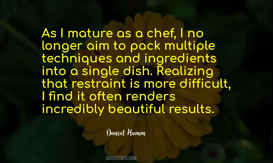 Daniel Humm Quotes #1737314