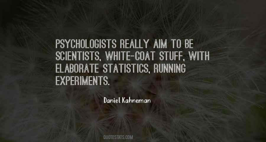 Daniel Kahneman Quotes #51065