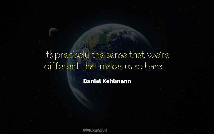 Daniel Kehlmann Quotes #13447