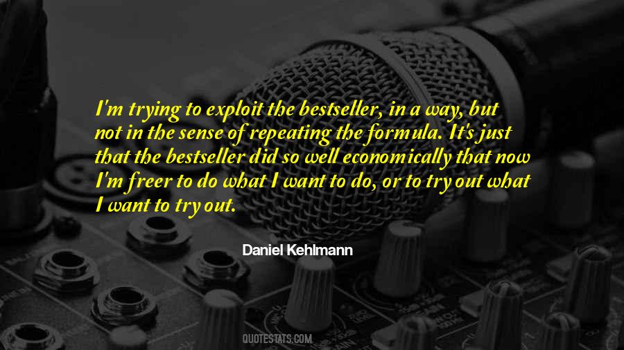 Daniel Kehlmann Quotes #1627555