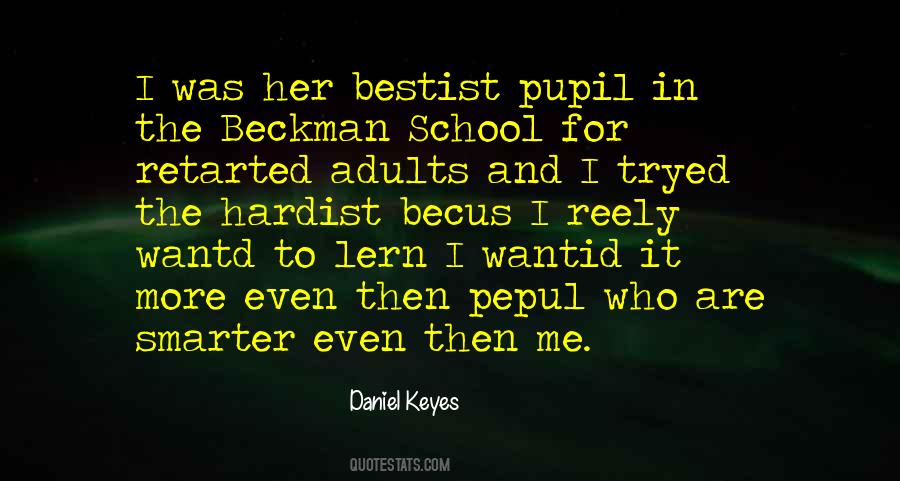 Daniel Keyes Quotes #1062448