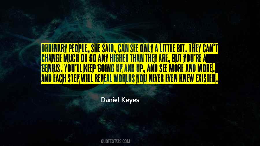Daniel Keyes Quotes #1350880