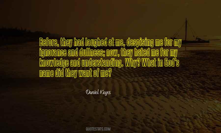 Daniel Keyes Quotes #1362172