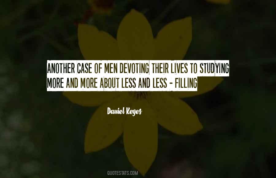 Daniel Keyes Quotes #1419921