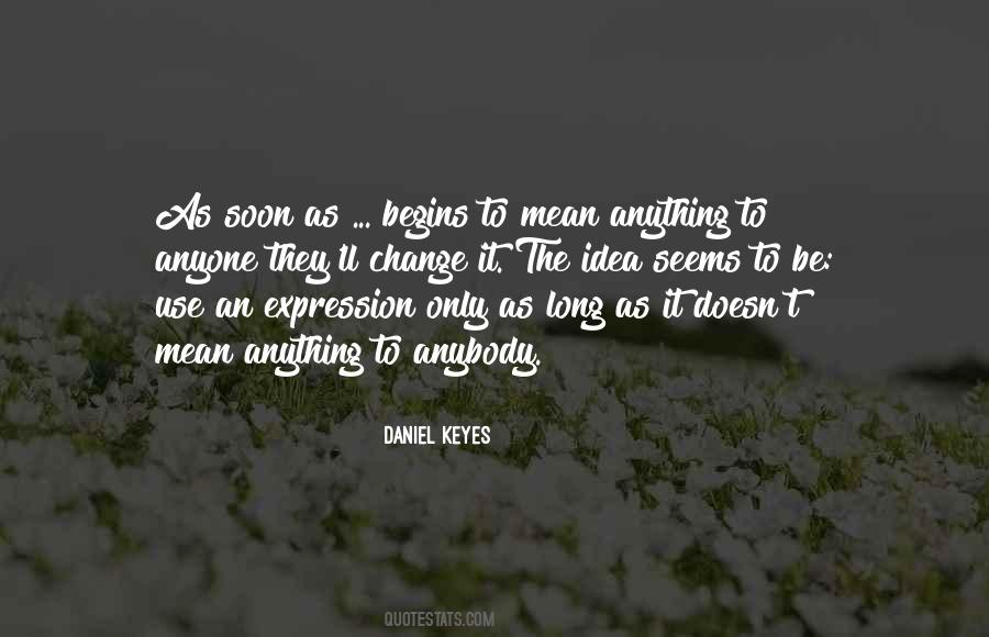 Daniel Keyes Quotes #182797