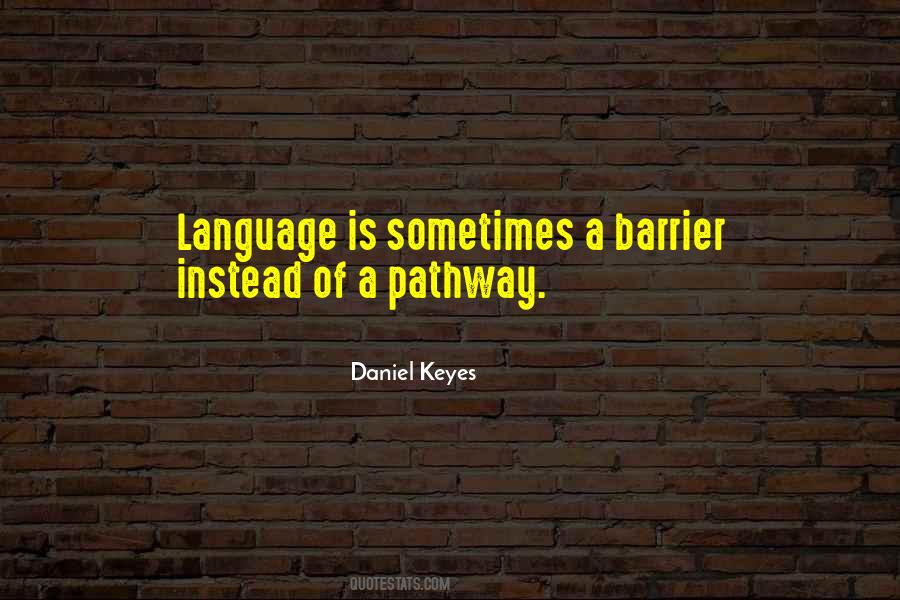 Daniel Keyes Quotes #565780