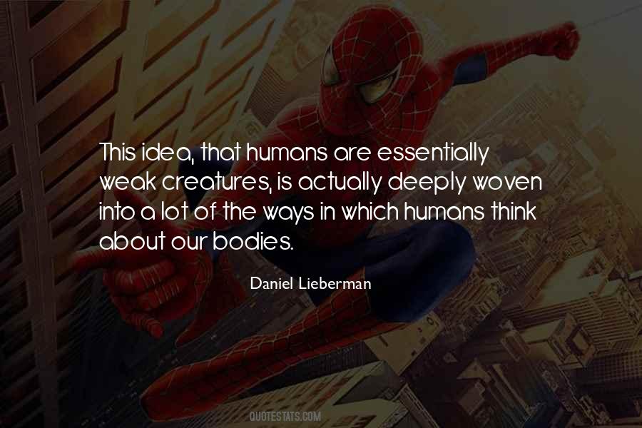 Daniel Lieberman Quotes #1609959