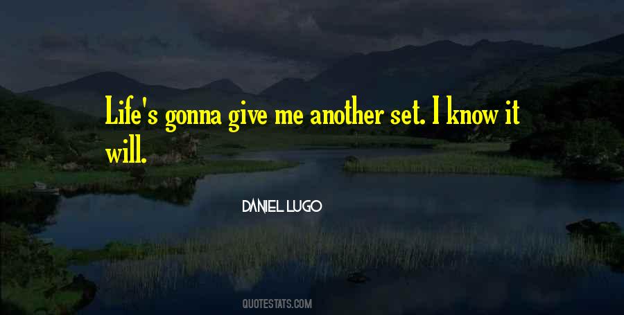 Daniel Lugo Quotes #1022499