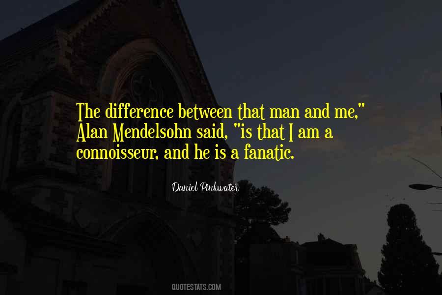 Daniel Mendelsohn Quotes #1489142