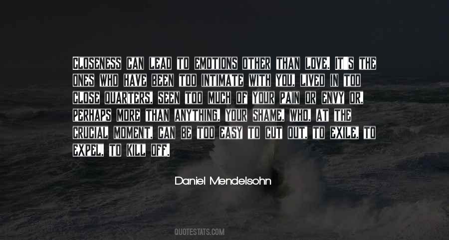 Daniel Mendelsohn Quotes #176727