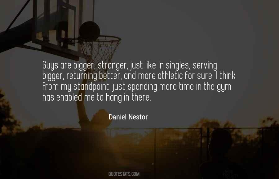 Daniel Nestor Quotes #1263451
