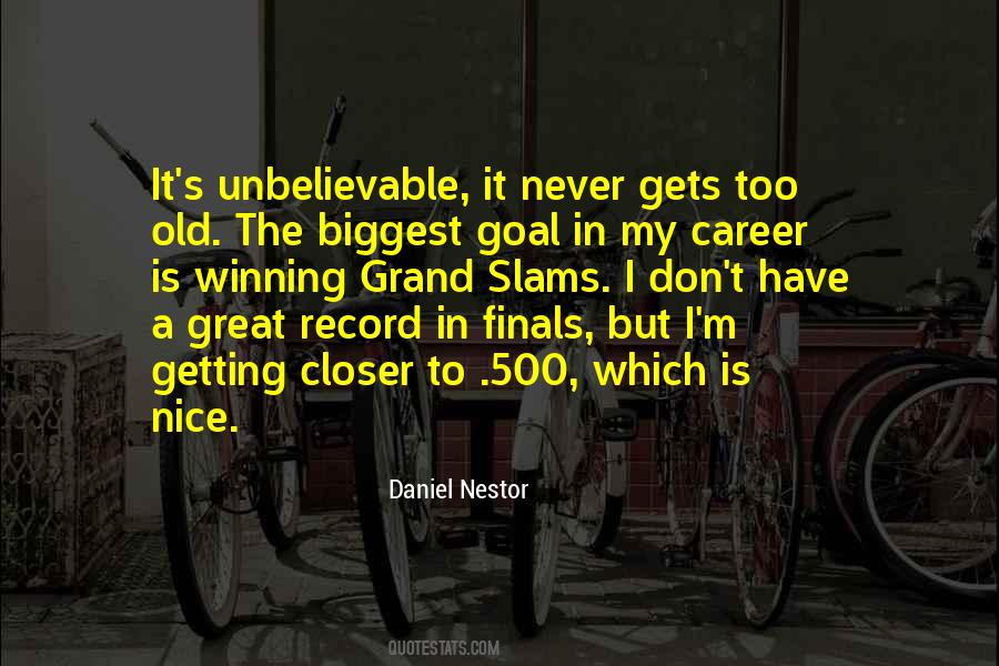 Daniel Nestor Quotes #1274394