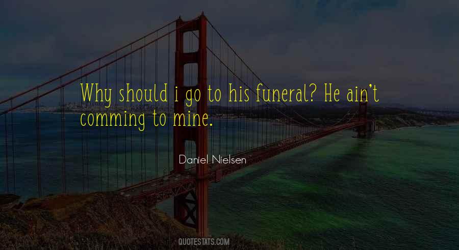 Daniel Nielsen Quotes #876764