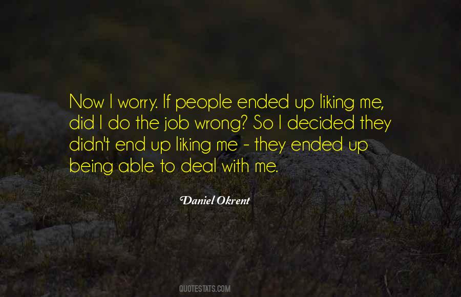 Daniel Okrent Quotes #326059